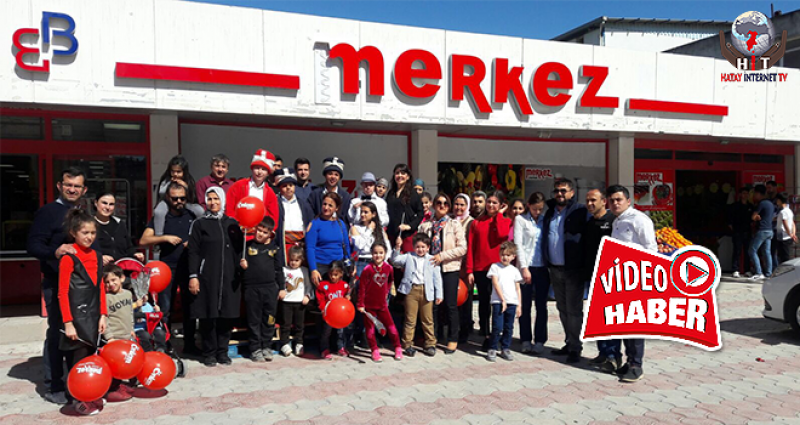 HATAY MERKEZ MARKETLER DOWNLU ÇOCUKLARI UNUTMADI 