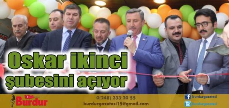 Oskar ikinci şubesini açıyor