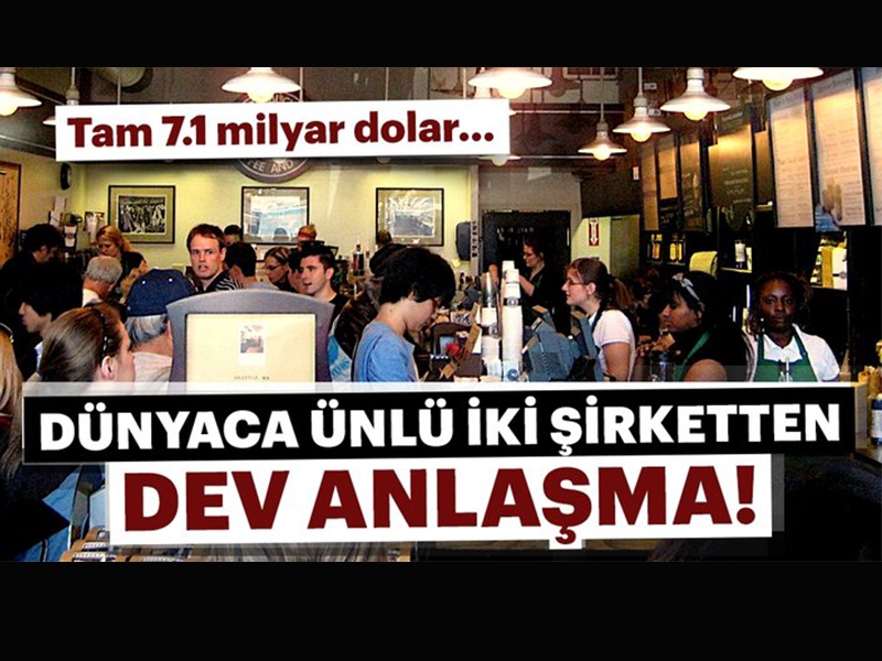 Starbucks ve Nestle’den 7.1 milyar dolarlık anlaşma imzalandı!