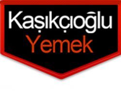 KAŞIKÇIOĞLU YEMEK