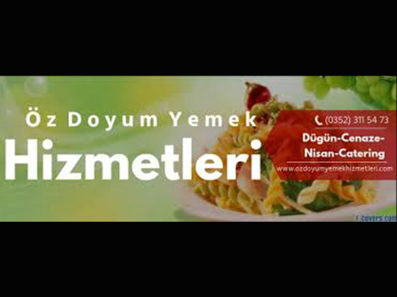 ÖZ DOYUM YEMEK HİZMETLERİ