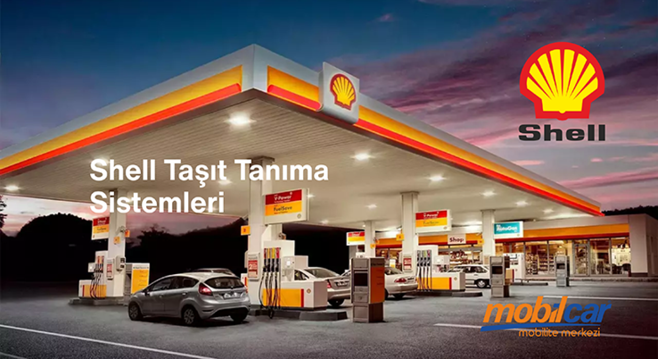 Shell Taşıt Tanıma Sistemleri